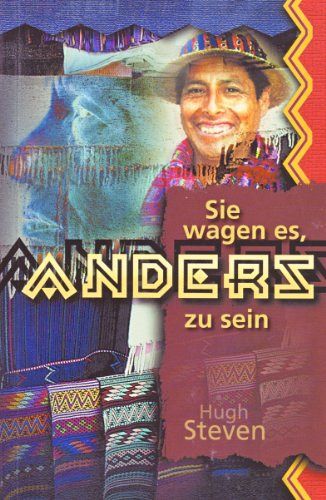 Sie wagen es anders zu sein