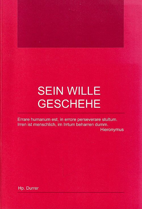 Sein Will geschehe
