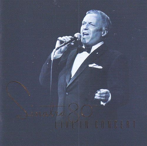 Sinatra 80th - Live in Concert [CD]