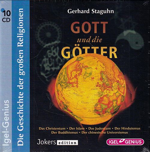 Gott und die Götter - Die Geschichte der grossen Religionen