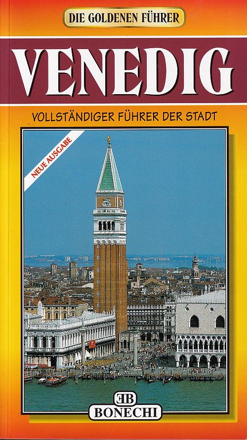 Venedig - Vollständiger Führer der Stadt