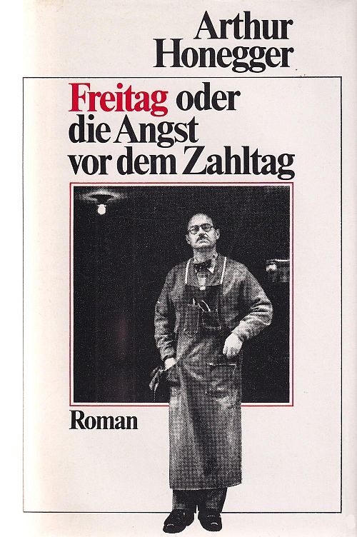 Freitag oder die Angst vor dem Zahltag