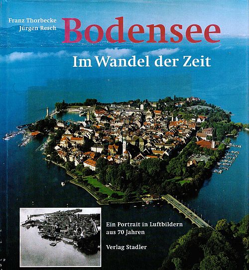 Bodensee - Im Wandel der Zeit