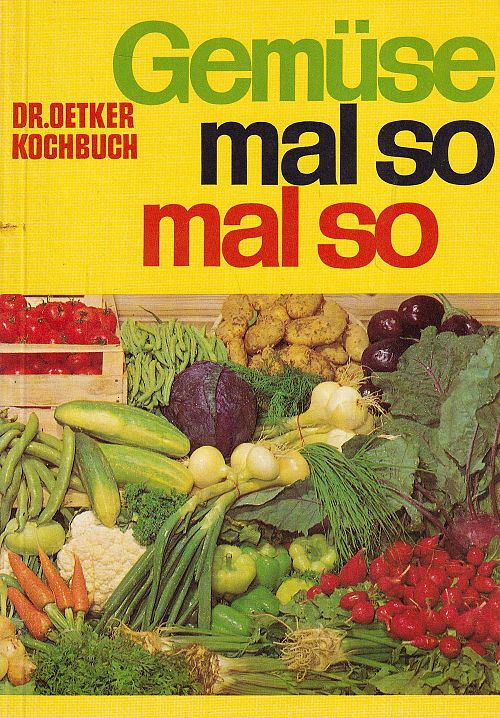 Gemüse mal so mal so