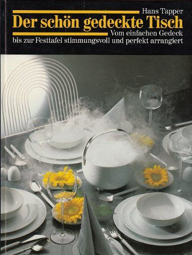 Der schön gedeckte Tisch