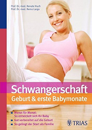 Schwangerschaft, Geburt & erste Babymonate