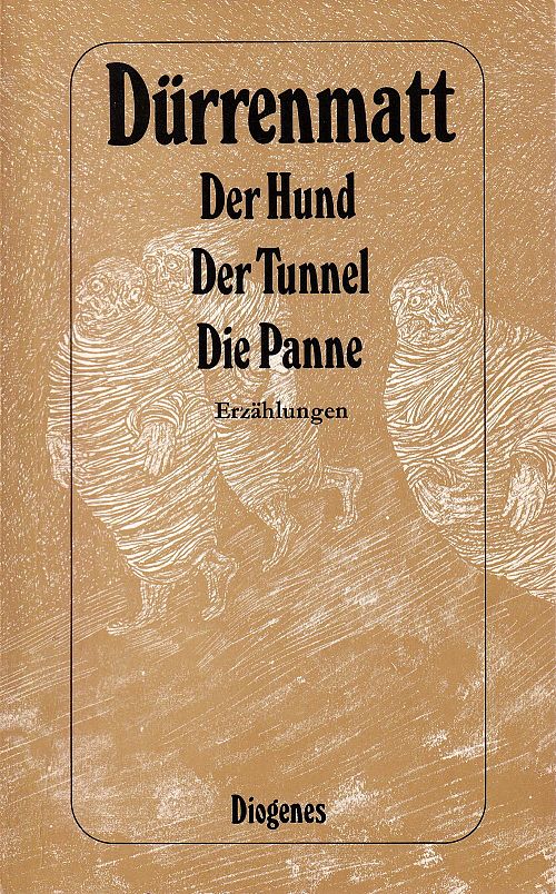Der Hund - Der Tunnel - Die Panne