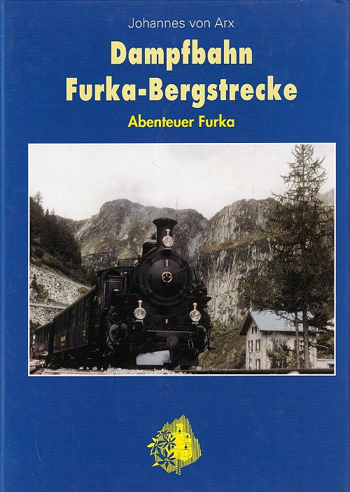 Dampfbahn Furka-Bergstrecke