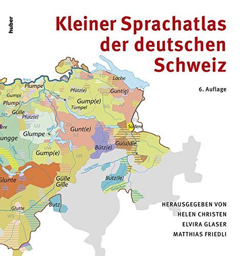 Kleiner Sprachatlas der deutschen Schweiz