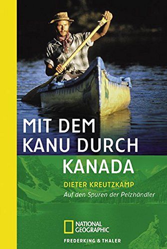 Mit dem Kanu durch Kanada 