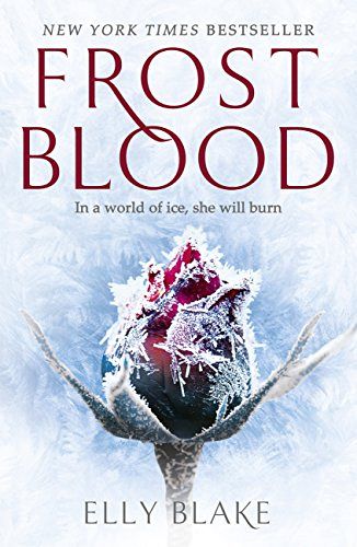 Frostblood - The Frostblood Saga Book One