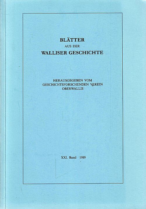 Blätter aus der Walliser Geschichte XXI. Band 1989