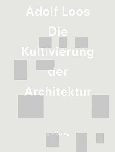 Die Kultivierung der Architektur