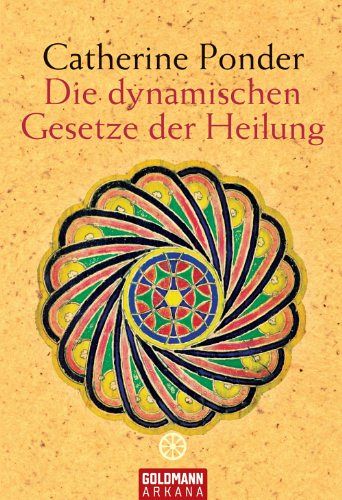 Die dynamischen Gesetze der Heilung