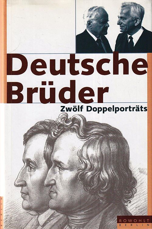 Deutsche Brüder - Zwölf Doppelporträts