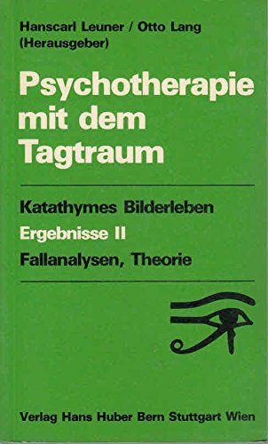Psychotherapie mit dem Tagtraum