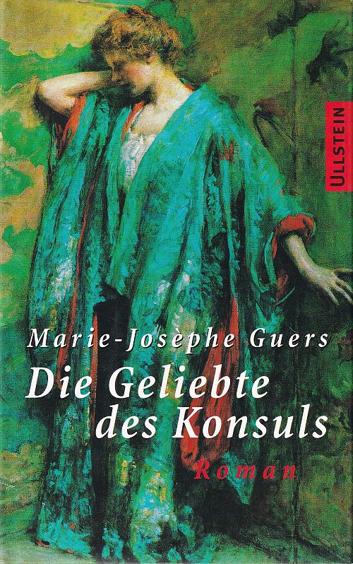 Die Geliebte des Konsuls