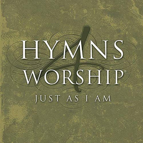 Hymns 4 Worship - Just As I Am [CD]