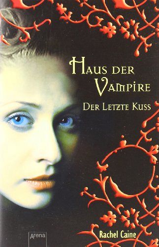 Haus der Vampire - Der letzte Kuss