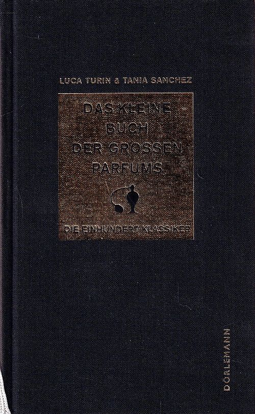 Das kleine Buch der grossen Parfums