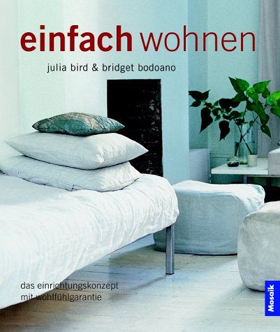 Einfach wohnen - Das Einrichtungskonzept mit Wohlfühlgarantie