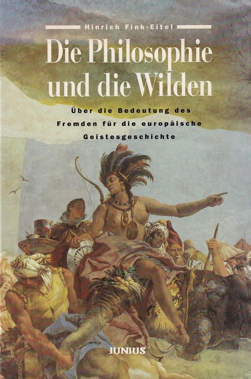 Die Philosophie und die Wilden