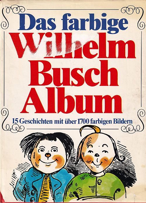 Das farbige Wilhelm Busch Album