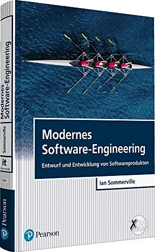 Modernes Software-Engineering - Entwurf und Entwicklung von Softwareprodukten
