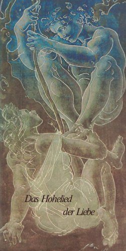 Das Hohelied der Liebe