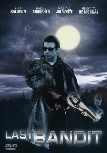 The last Bandit [DVD]