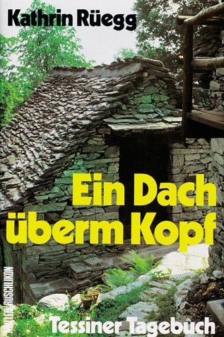 Ein Dach überm Kopf