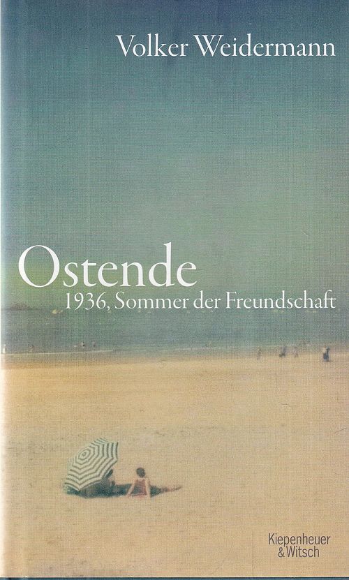Ostende 1936 - Sommer der Freundschaft