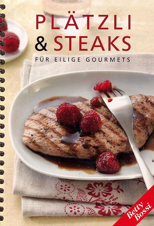 Plätzli & Steaks für eilige Gourmets