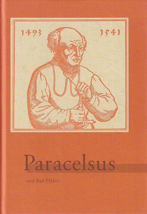 Paracelsus und Bad Pfäfers