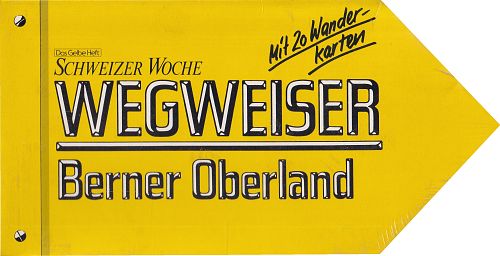 Das Gelbe Heft - Wegweiser Berner Oberland