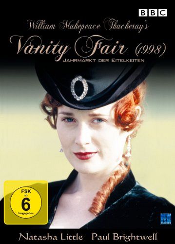 Vanity Fair - Jahrmarkt der Eitelkeiten [DVD]