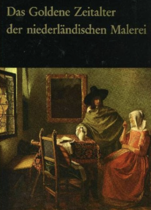 Das goldene Zeitalter der niederländischen Malerei