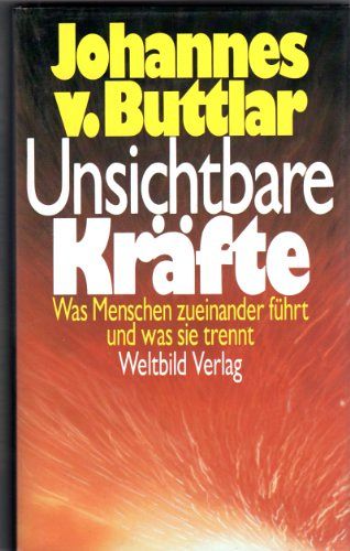 Unsichtbare Kräfte