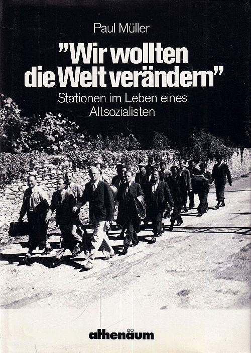 Wir wollten die Welt verändern...