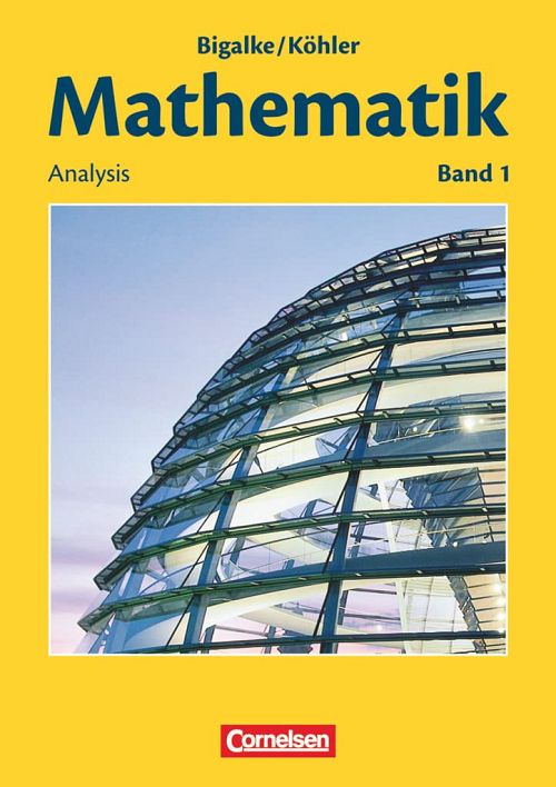 Mathematik - Band 1: Analysis - Schulbuch