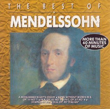 The Best of Mendelssohn [CD]