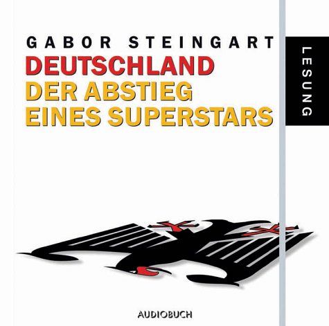 Deutschland - Der Abstieg eines Superstars