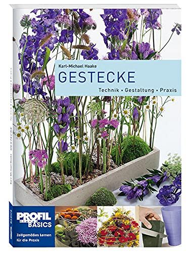 Gestecke: Technik Gestaltung Praxis