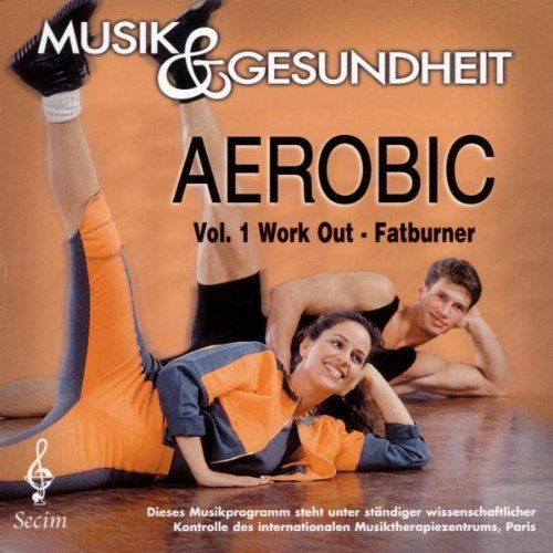 Musik und Gesundheit - Vol. 1 Work Out, Fatburner [CD]