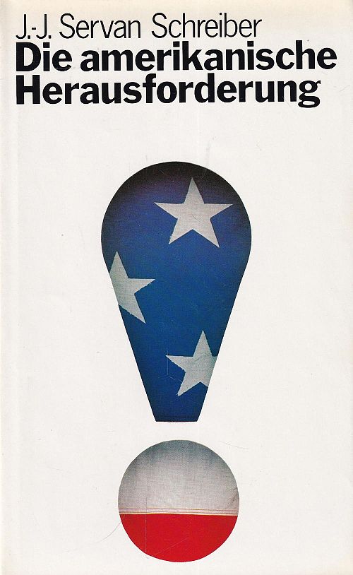 Die amerikanische Herausforderung