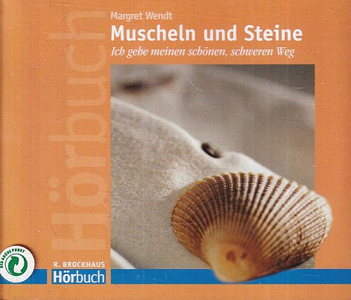Muscheln und Steine -- Ich gehe meinen schönen schweren Weg