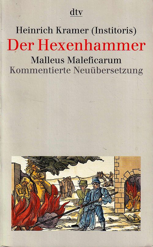 Der Hexenhammer - Malleus Maleficarum