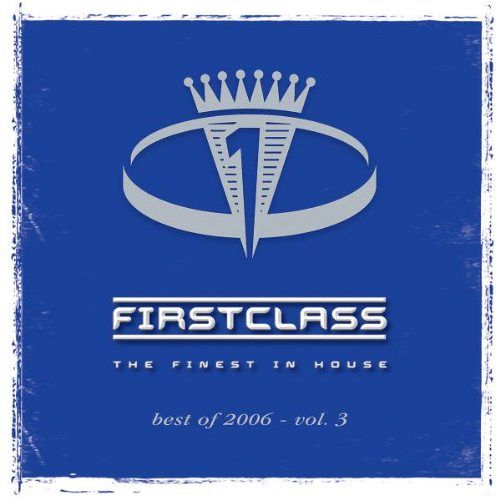 First Class 2006 Vol. 3 [CD]