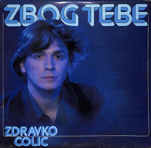 Zbog Tebe [Vinyl]