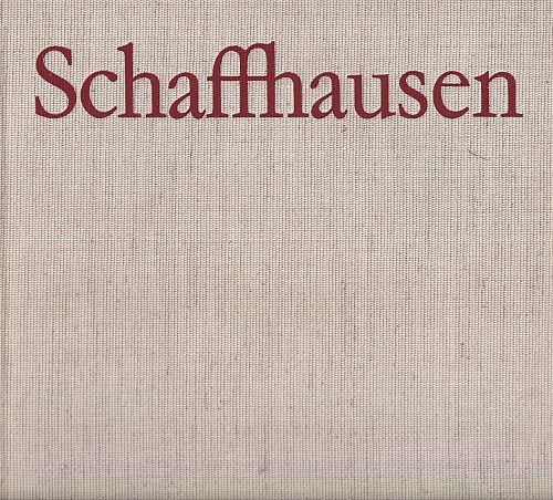 Das Bild der Stadt Schaffhausen